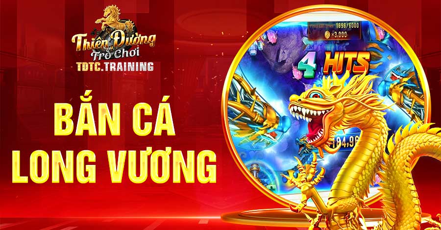 bắn cá Long Vương