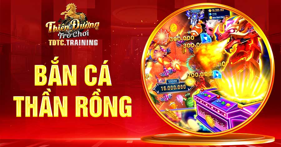 bắn cá thần rồng